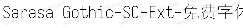 Sarasa Gothic-SC-Ext字体转换